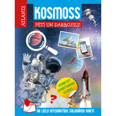 Atlants. Kosmoss. Pēti un darbojies!