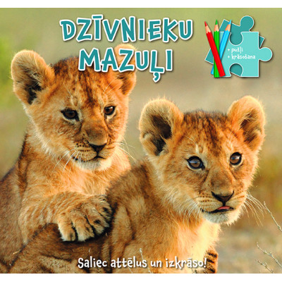 Dzīvnieku mazuļi. Saliec attēlus un izkrāso!