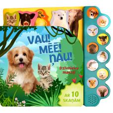Vau! Mēē! Ņau! Dzīvnieku mazuļi. Ar 10 skaņām