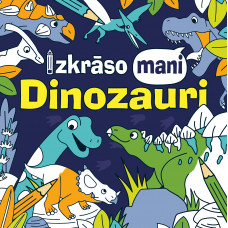 Izkrāso mani. Dinozauri