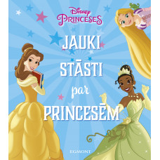 Princeses. Jauki stāsti par princesēm. Disney