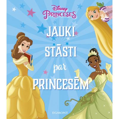 Princeses. Jauki stāsti par princesēm. Disney