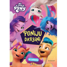 My Little Pony. Poniju darbiņi. Ar uzlīmēm