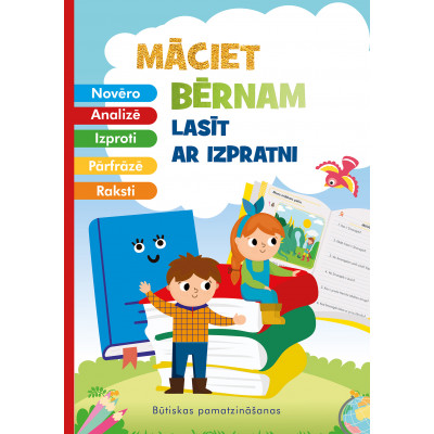 Māciet bērnam lasīt ar izpratni