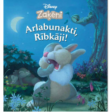 Zaķēni. Arlabunakti, Rībkāji!  Disney