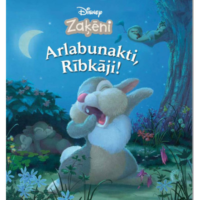 Zaķēni. Arlabunakti, Rībkāji!  Disney