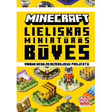 Minecraft. Lieliskas miniatūrās būves