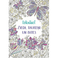 Izkrāso! Ziedi, bites un taureņi