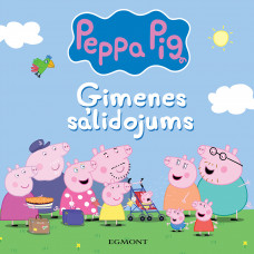 Peppa Pig. Ģimenes salidojums