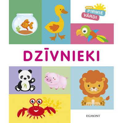 Mani pirmie vārdi. Dzīvnieki
