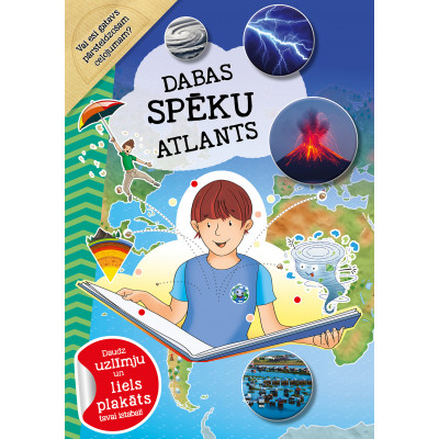 Dabas spēku atlants. Daudz uzlīmju un liels plakāts tavai istabai! Dabas spēku atlants. Daudz uzlīmju un liels plakāts tavai istabai!