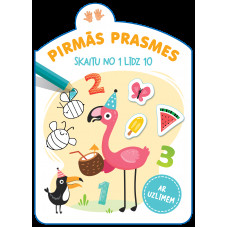 Pirmās prasmes. Skaitu no 1 līdz 10. Ar uzlīmēm