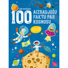 100 interesantu faktu par kosmosu. Līmē un mācies. Vairāk nekā 150 uzlīmju