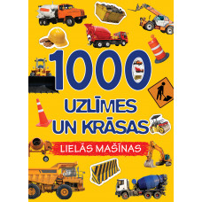 1000 Uzlīmes un krāsas. LIELĀS MAŠĪNAS