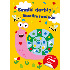 Smalki darbiņi mazām rociņām  DZELENA. Vairāk nekā 1000 uzlīmju