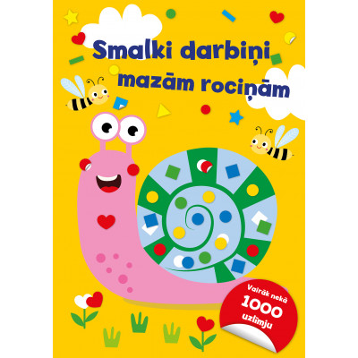 Smalki darbiņi mazām rociņām  DZELENA. Vairāk nekā 1000 uzlīmju Smalki darbiņi mazām rociņām  DZELENA. Vairāk nekā 1000 uzlīmju